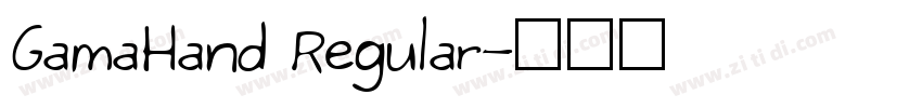 GamaHand Regular字体转换